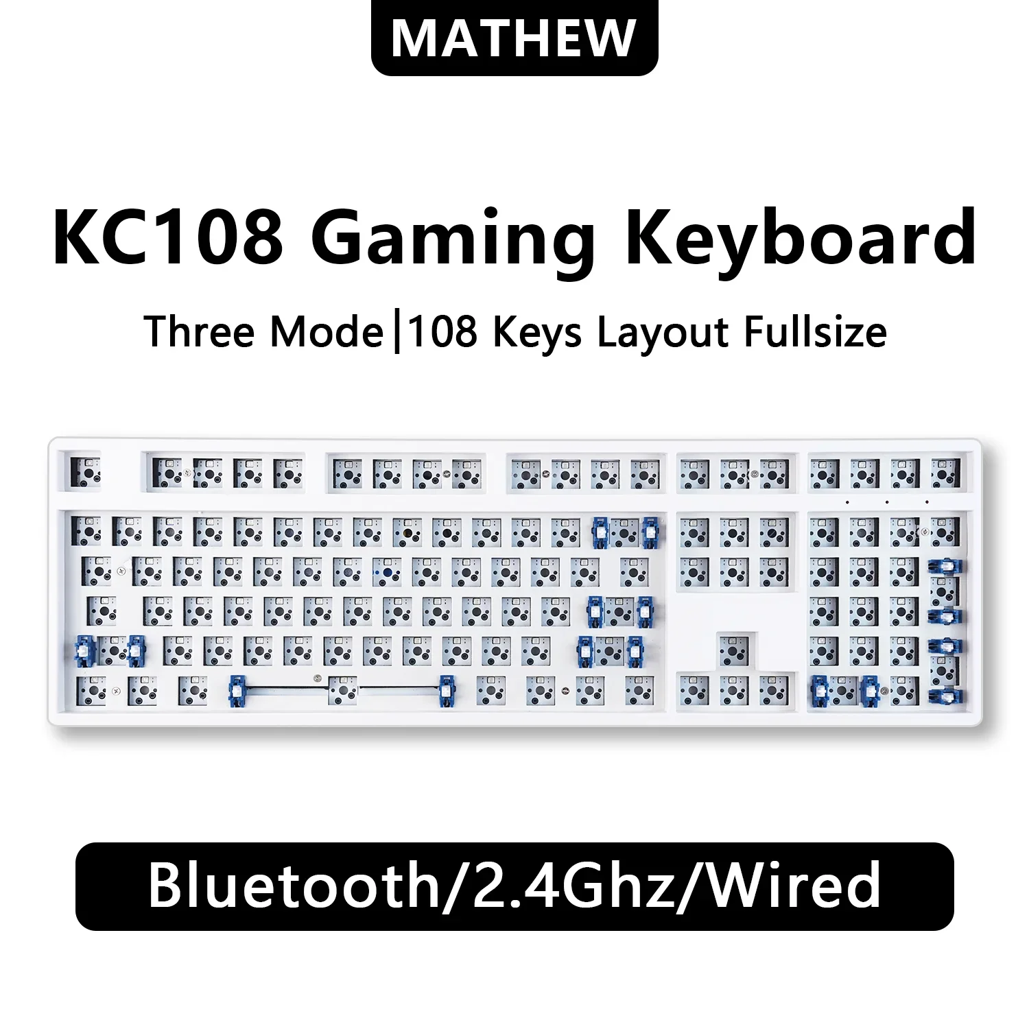 Three-Mode Mechanical Keyboard Barebone – 87/108 Keys